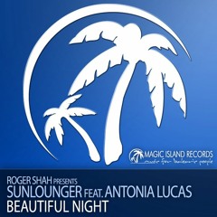 Roger Shah pr. Sunlounger ft. Antonia Lucas - Beautiful Night (ChillOut)