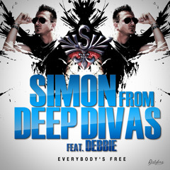 SIMON From DEEP DIVAS Feat. DEBBIE - Everybody's Free (Simon Original Radio Mix)
