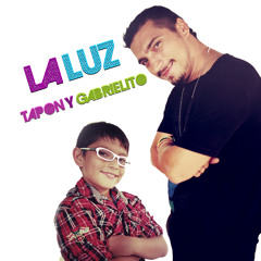 LA LUZ-TAPON Y GABRIELITO