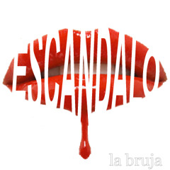 LaBruja - Escandalo (Produced by Automagic)