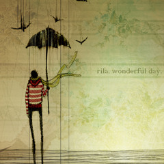 Rila - Wonderful Day Hasky rmx