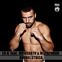 Lu-k feat. Nosferatu & M3taphour - Andrei Stoica