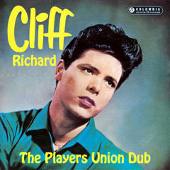 Cliff Richard : Ease Along : The Players Union Free To All Dub