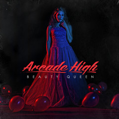 Arcade High - Blacktop Rendezvous