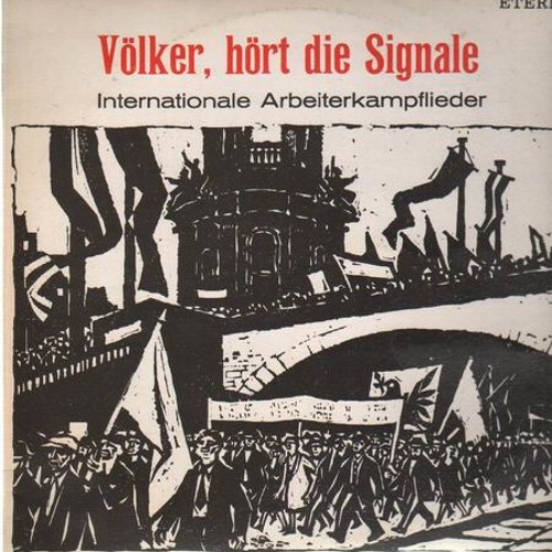 Stream Auferstanden_17 | Listen to 'Völker, hört die Signale' -  Internationale Arbeiterkampflieder - DDR 1976 playlist online for free on  SoundCloud