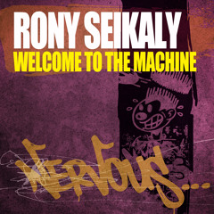 Rony Seikaly - Welcome To The Machine