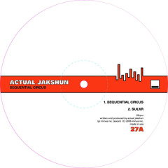Actual Jakshun - Sequential Circus (Marc Houle Remix) | Minus | 2005