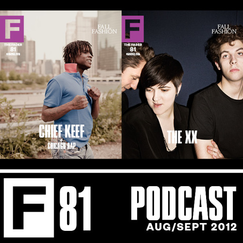 The FADER #81 Podcast