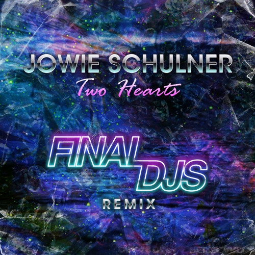 Jowie Schulner - 2 Hearts (Final DJs Remix)