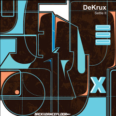 DeKrux-No Time For That (Beatport Exclusive Sept 13th 2012)