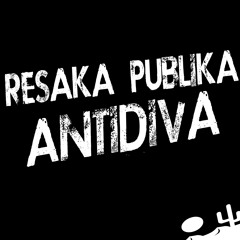 RESAKA PUBLIKA - ANTIDIVA