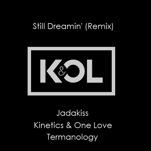 Still Dreamin' (Remix Feat. Jadakiss & Termanology)