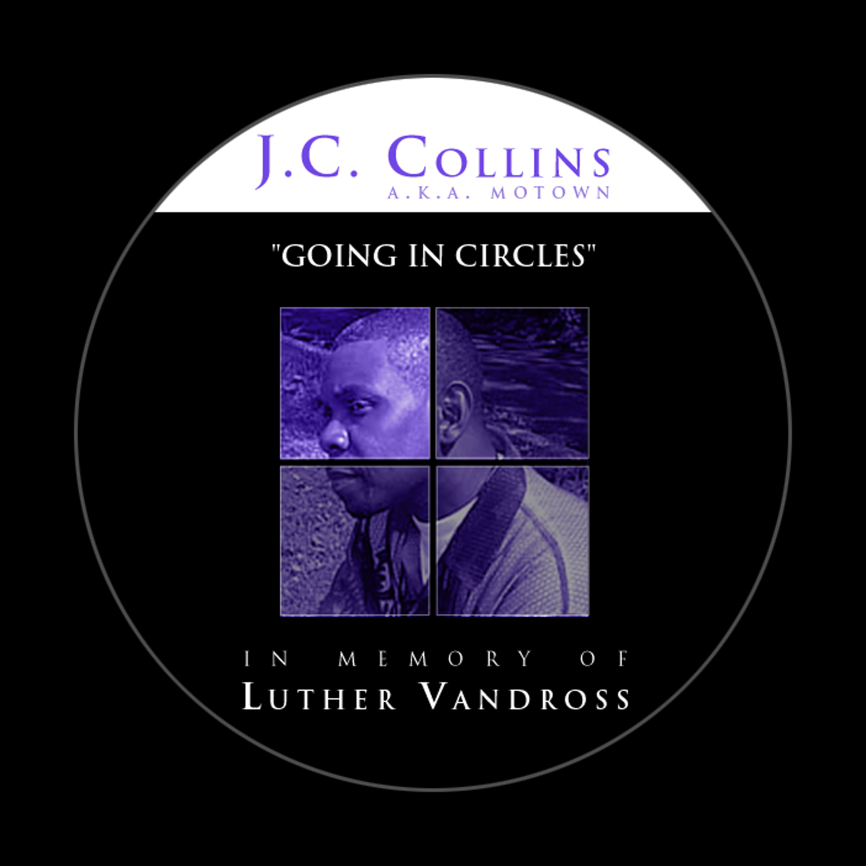 Going In Circles - JC•Moetown (Cover) (Luther Vandross Tribute) episode artwork