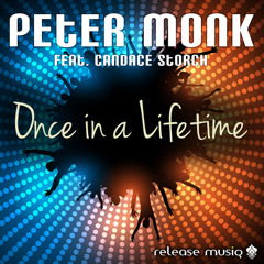 Peter Monk - Once In A Lifetime (Club Mix)[RMQ015]
