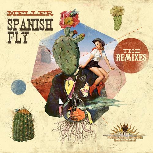 Meller - Spanish Fly EP - The Remixes