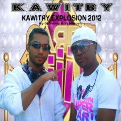 DIS L'HEURE DE KAWITRY - KAWITRY EXPLOSION 2012 - by Vj Marcellin & Dj Teddy