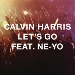 Calvin Harris feat. Ne-Yo - Let's Go 2k12 (Boys Electro Mash-Up)