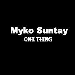 One Thing Myko Suntay