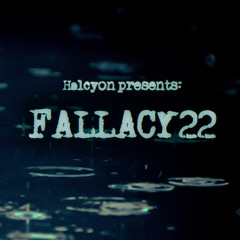 Halcyon - FALLACY22