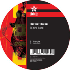 Ummet Ozcan - Chica Good (Gomu Dj Bootleg)