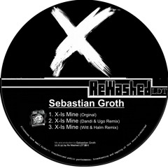 Sebastian Groth - X Is Mine !!!FREE DOWNLOAD!!! Thank you for 3500 Facebook Followers:)