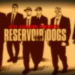 4th Assassin - Reservoir Dogs