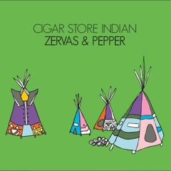 Zervas &amp; Pepper- Cigar Store Indian