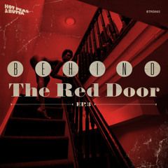 Hot Peas and Butta - Behind The Red Door (Ep3)