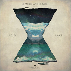 Le Marchand de Sable - Acid Lake (Von Don Remix)
