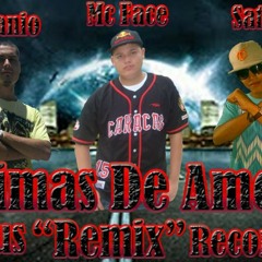 Rimas De Amor Remix [El Sato,TiTanio,Mc Face,Prod.Inus Records]