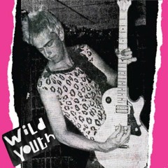 Wild Youth - Radio Youth