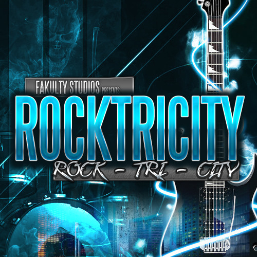 Fakulty Studios - Rocktricity - www.SampleFreaks.com