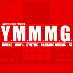 Fakulty Studios - YMMMG - www.SampleFreaks.com