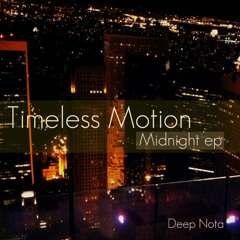 Timeless Motion - Meet Me At Midnight