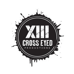 Cross your Eyes - Xzakt, Bitter Belief, Mx Axis, Nate Deezy, Dista, Coin & Pauly P