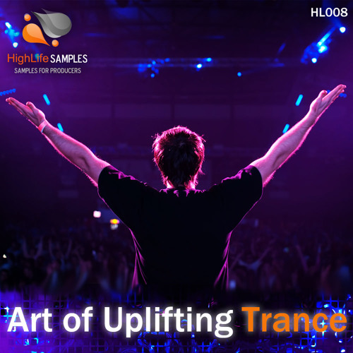HighLife Samples - Art of Uplifting Trance - www.SampleFreaks.com