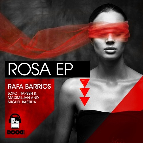 Rafa Barrios - Rosa  (original mix)                   [DOOD RECORDS] OUT NOW!
