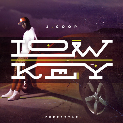 J COOP - LOW KEY (freestyle)