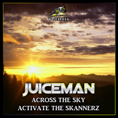 FLTH016 - Juiceman - Across The Sky (OUT NOW)