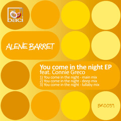 Alene Barret - You Come in the Night (deep mix)