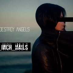 How To Destroy Angels v Nine Inch Nails - 999,999 Spaces In Between (Girl. Mash-up Remix)
