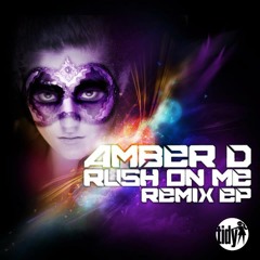 DAM23 Amber D - Rush On Me (False Prophet Funky Remix) D'Amour Recordings