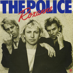 The Police "Roxanne" Beat