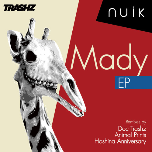 Nuik - Mady (Doc Trashz Remix) [Trashz Recordz]