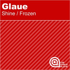 Glaue - Shine (edit)
