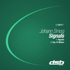 Johann Smog - Say To Milano