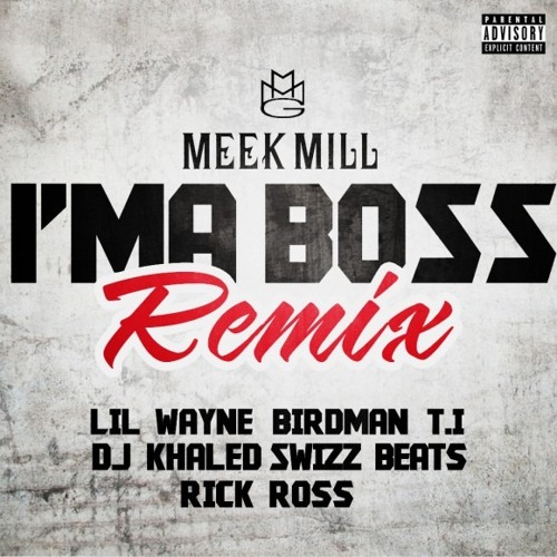 Im A Boss Meek Mill Album