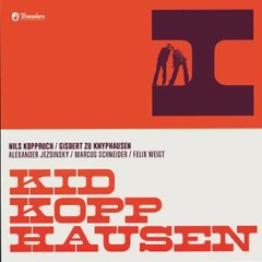 Kid Kopphausen - Das Leichteste der Welt