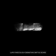 Lupe Fiasco & Guy Sebastian - Battle Scars