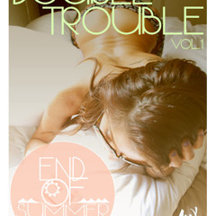 MadGods Presents: End Of Summer Mix by Double Trouble